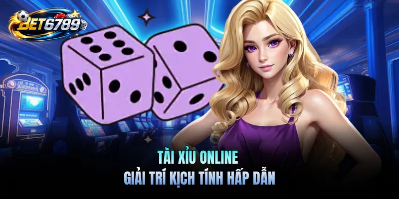 Tài Xỉu Online - Đỉnh Cao Giải Trí Và Bí Quyết Soi Cầu Chuẩn 1 Tài Xỉu online giải trí kịch tính hấp dẫn
